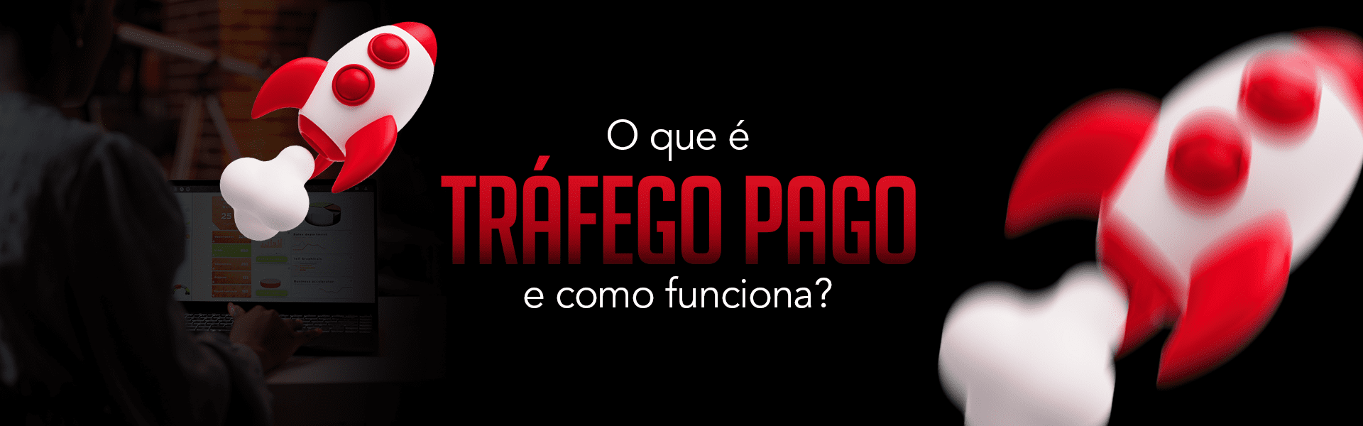 O que é tráfego pago e como funciona?